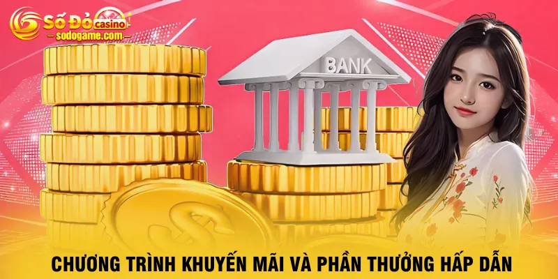 chuong-trinh-khuyen-mai-va-phan-thuong-hap-dan