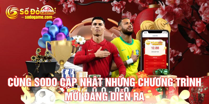 cung-sodo-cap-nhat-nhung-chuong-trinh-moi-dang-dien-ra